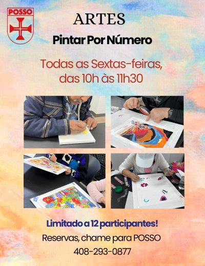 Paint by numbers Fridays from 10:00-11:30. Limited to 12 participants. Call POSSO to reserve your spot.